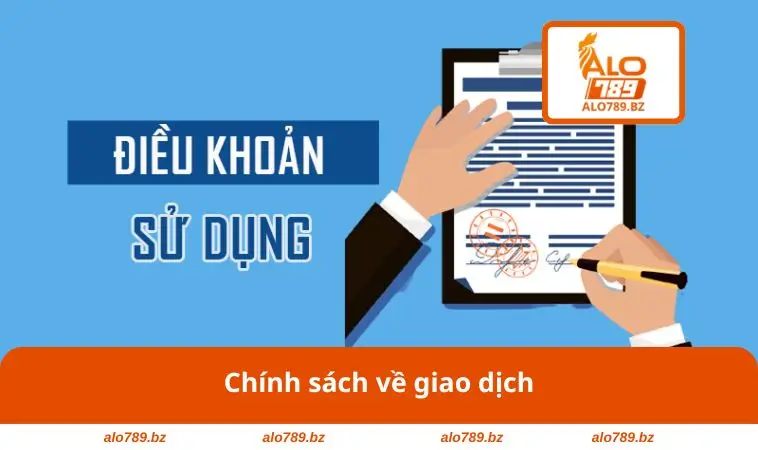 Chính sách về giao dịch
