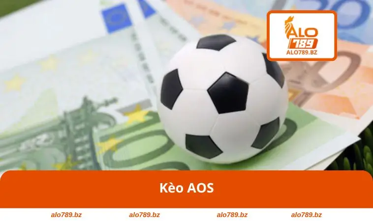 Kèo AOS
