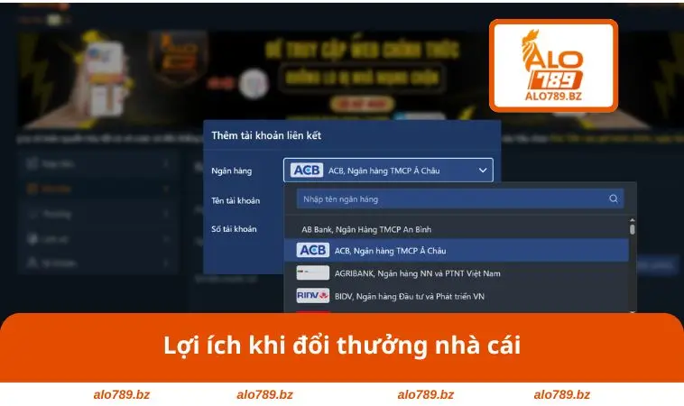 Lợi ích khi đổi thưởng nhà cái