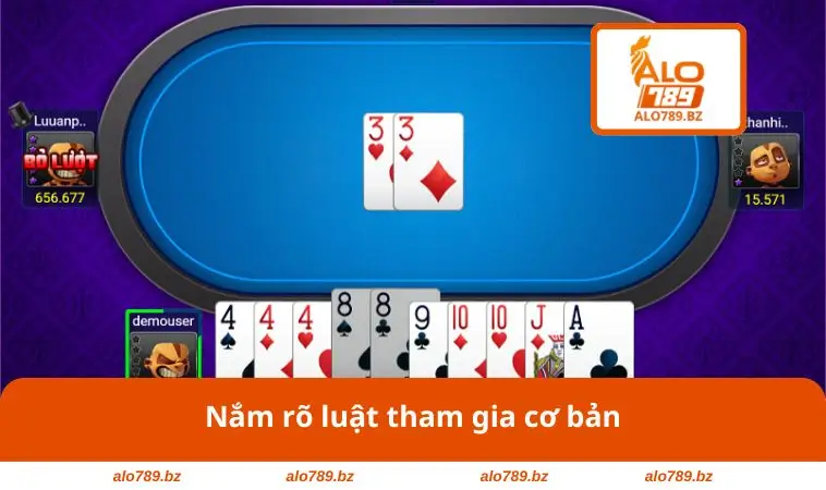 Nắm rõ luật tham gia cơ bản